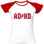 Tričko s potiskem AD/HD dámské Černá – Zboží Dáma