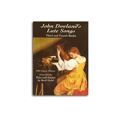 John Dowland's Lute Songs Third And Fourth Books noty, tabulatury na kytaru, zpěv – Hledejceny.cz