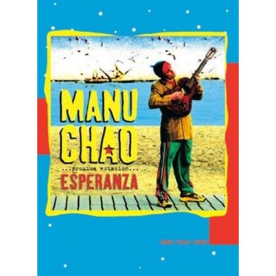 Manu Chao Proxima Estación Esperanza noty na klavír zpěv akordy na kytaru – Zboží Mobilmania