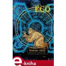 Jméno růže - Umberto Eco