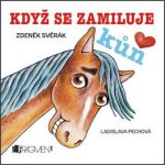 Když se zamiluje kůň – Hledejceny.cz