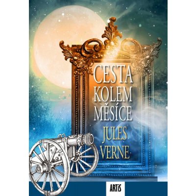 Cesta kolem Měsíce - Jules Verne