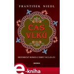 Čas vlků - František Niedl – Hledejceny.cz