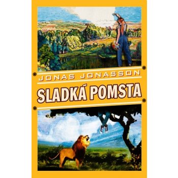 Sladká pomsta - Jonas Jonasson