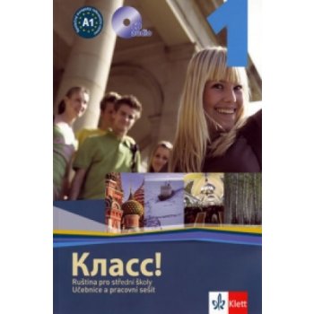 Klacc! 1 - Ruština pro SŠ Učebnice + PS + CD - Orlova M. a kolektiv