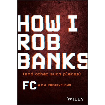 How I Rob Banks: And Other Such Places Fc Barker – Zboží Mobilmania