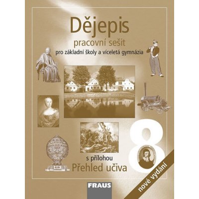 Dějepis 8 Pracovní sešit – Hledejceny.cz