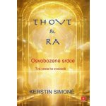 Thovt & Ra - Osvobozené srdce – Hledejceny.cz