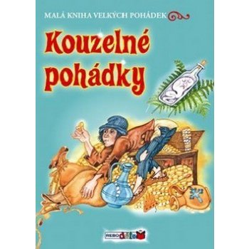 Kouzelné pohádky - Malá kniha velkých pohádek - Vladimír Hulpach