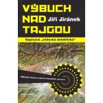 Výbuch nad Tajgou, Napínavá vědecká detektivka – Hledejceny.cz