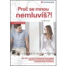 Proč se mnou nemluvíš?!, 2., upravené vydání - Novák Tomáš