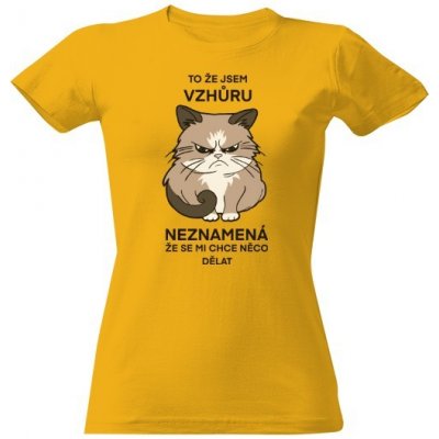 Tričko s potiskem Kočka nechce se mi nic dělat dámské Zlatá – Zboží Dáma