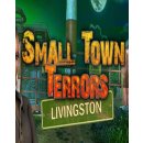 Small Town Terrors: Livingston (Deluxe Edition)