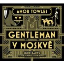 Gentleman v Moskvě - Amor Towles