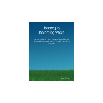 Journey to Becoming Whole - Kristen Ober MFT