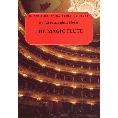 W.A. Mozart Die Zauberflöte The Magic Flute Vocal Score noty, opera – Hledejceny.cz