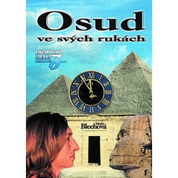 Osud ve svých rukách - Zdenka Blechová