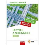 Zhouf Jaroslav - Matematika s nadhledem od prváku k maturitě, 3. díl Rovnice a nerovnice I. -- Učebnice – Hledejceny.cz