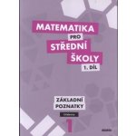 Matematika pro střední školy 1.díl – Hledejceny.cz