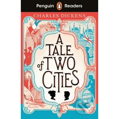 A Tale of Two Cities - Charles Dickens – Hledejceny.cz