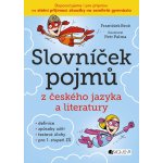 Slovníček pojmů z českého jazyka a literatury - František Brož, Petr Palma ilustrátor – Sleviste.cz