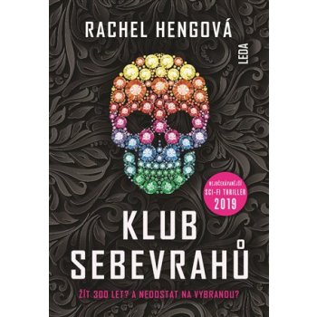 Klub sebevrahů - Rachel Hengová