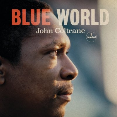 Coltrane John - Blue World / Vinyl – Zboží Mobilmania