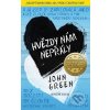 Kniha Hvězdy nám nepřály - John Green