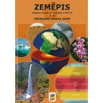 Zeměpis 6, 2. díl - Přírodní obraz Země - Učebnice – Hledejceny.cz