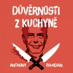 Důvěrnosti z kuchyně - Anthony Bourdain - čte Otakar Brousek ml. – Zboží Mobilmania
