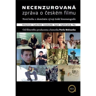 Necenzurovaná zpráva o českém filmu