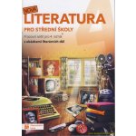 NOVÁ LITERATURA PRO 4.ROČNÍK SŠ PRACOVNÍ SEŠIT - Jiřičková a kolektiv – Hledejceny.cz