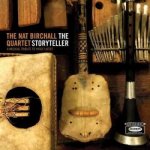 Nat Birchall Quartet - The Storyteller - A Musical Tribute To Yusef Lateef CD – Zbozi.Blesk.cz