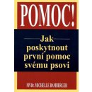 Jak poskytnout první pomoc svému psovi - Bamberger Michelle