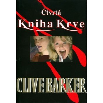 Čtvrtá Kniha Krve Clive Barker