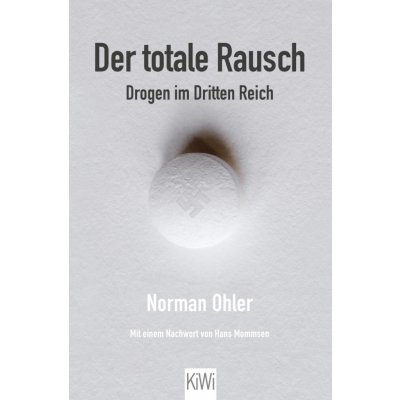 Der totale Rausch Ohler Norman Paperback