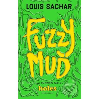 Fuzzy Mud - Louis Sachar