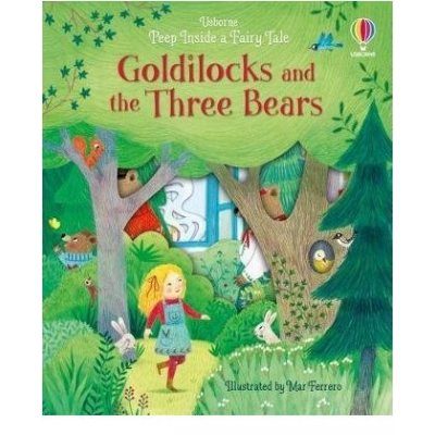Peep Inside A Fairy Tale Goldilocks and the Three Bears