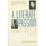 A Literate Passion: Letters of Anas Nin & Henry Miller, 1932-1953 Nin AnasPaperback – Hledejceny.cz