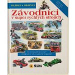 Závodníci - Hledej a objevuj - neuveden – Hledejceny.cz