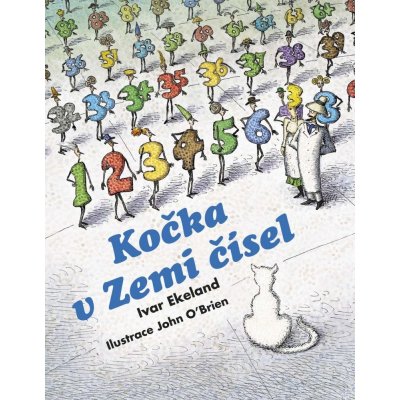 KOČKA V ZEMI ČÍSEL - Ekeland Ivar – Hledejceny.cz