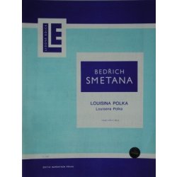 Louisina polka Smetana Bedřich