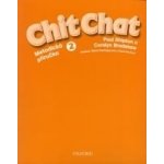 Chit Chat 2 Teacher´s Book Czech Edition - Paul Shipton, Coralyn Bradshaw – Hledejceny.cz