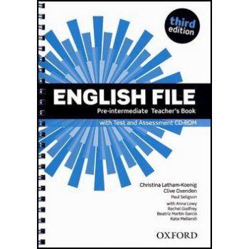 English File Pre-Intermediate Teacher´s Book with Test and Assessment CD-ROM - Christina Latham-Koenig; Clive Oxenden; Paul Selingson