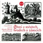 Čtení o městech, hradech a zámcích - Petiška Eduard - 2CD – Hledejceny.cz