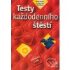 Kniha Testy každodenního štěstí -- Hodnocení a rady - Alain Héril, Catherine Maillard