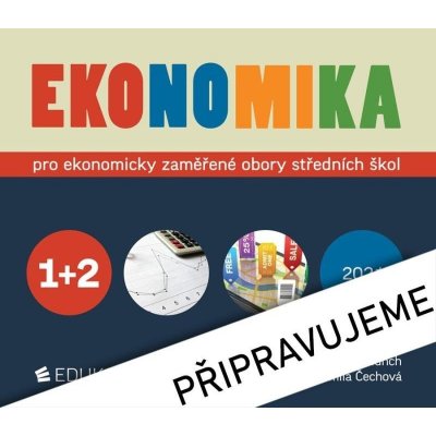 Ekonomika 1+2 pro ekonomicky zaměřené obory SŠ - Klínský Petr, Münch Otto – Zboží Mobilmania