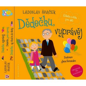 Dědečku, vyprávěj - Etiketa a etika pro děti komplet 3 knihy + 3 CD - Špaček Ladislav