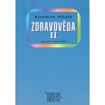 Zdravověda II - Stanislav Trojan; Jaromír Sobota – Hledejceny.cz