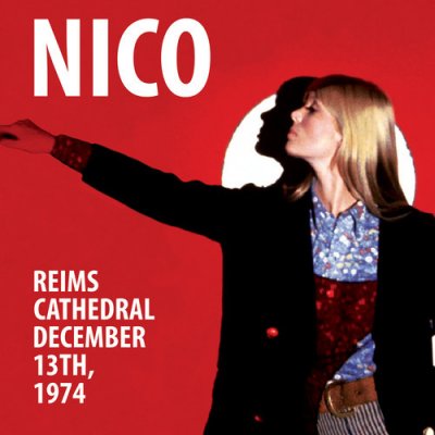 Reims Cathedral - December 13, 1974 - Nico CD